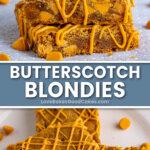 butterscotch blondies pin collage