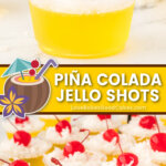 Piña Colada Jello Shots pin collage
