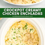 crockpot creamy chicken enchiladas pin collage