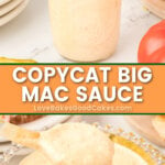 copycat big mac sauce pin collage