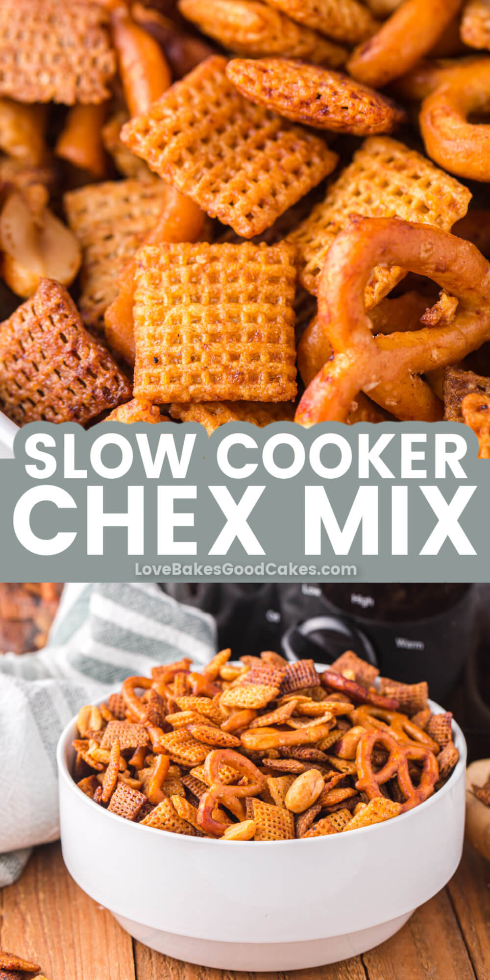 Slow Cooker Chex Mix Love Bakes Good Cakes