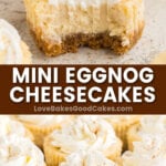 mini eggnog cheesecakes pin collage