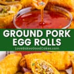 ground pork egg rolls pin collage