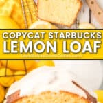 copycat starbucks lemon loaf pin collage