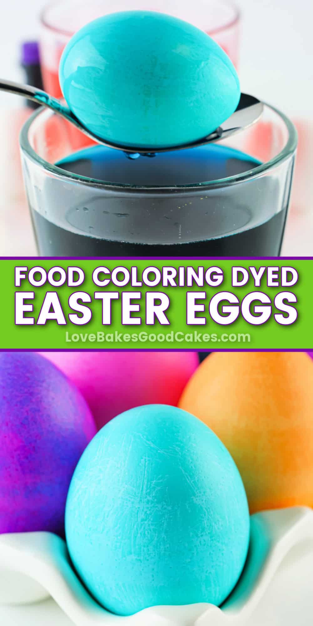 Food Coloring Dyed Easter Eggs - Love Bakes Good Cakes