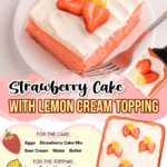 strawberry cake with lemon cream topping facebook collage