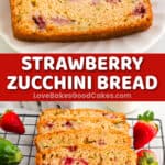 strawberry zucchini bread pin collage