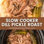 slow cooker dill pickle pot roast pin collage