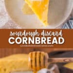 sourdough discard cornbread pin collage