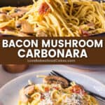 bacon mushroom carbonara pin collage