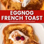 eggnog french toast pin collage