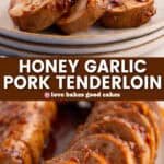 honey garlic pork tenderloin pin collage